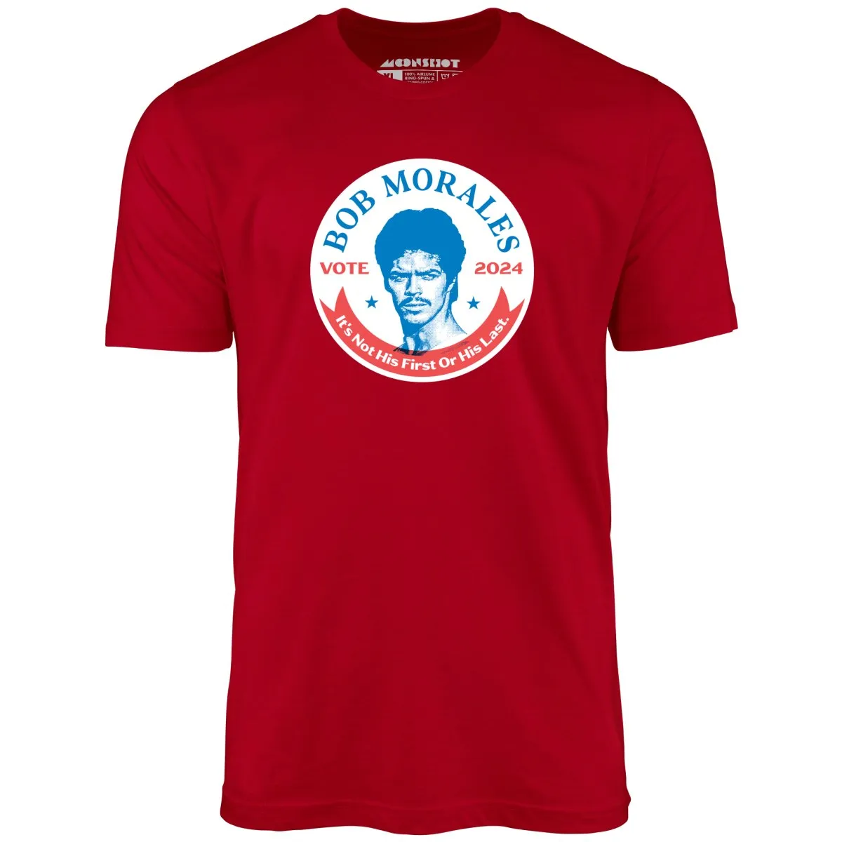 Bob Morales 2024 - Unisex T-Shirt