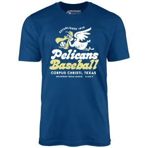 Corpus Christi Pelicans - Texas - Vintage Defunct Baseball Teams - Unisex T-Shirt