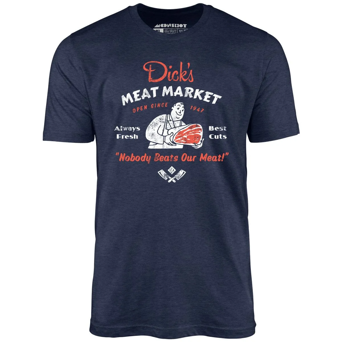 Dick's Meat Market - Unisex T-Shirt