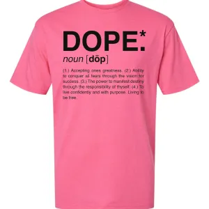 Dope T-Shirt (Breast Cancer Limited Edition)