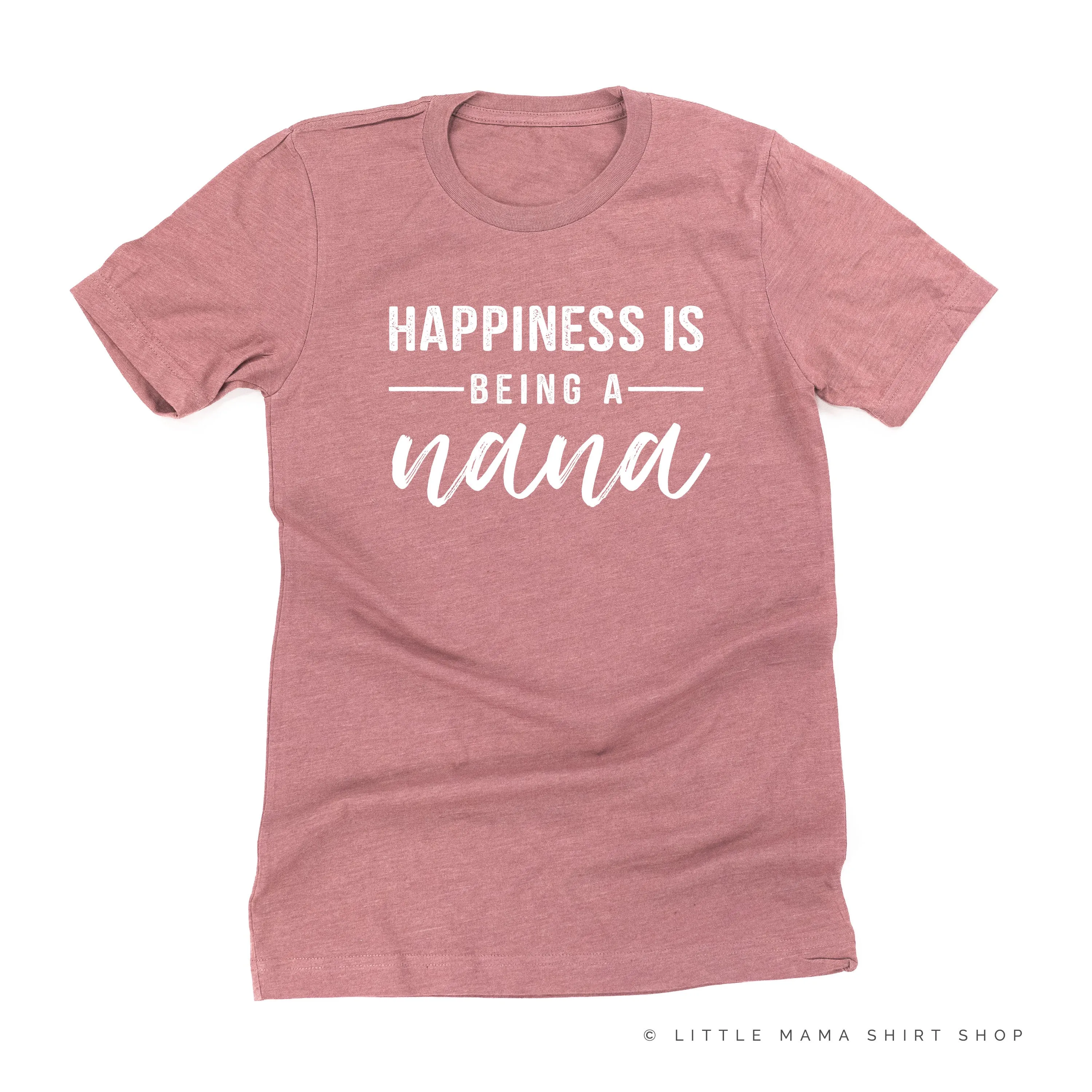 Happiness is Being a Nana - Unisex Tee