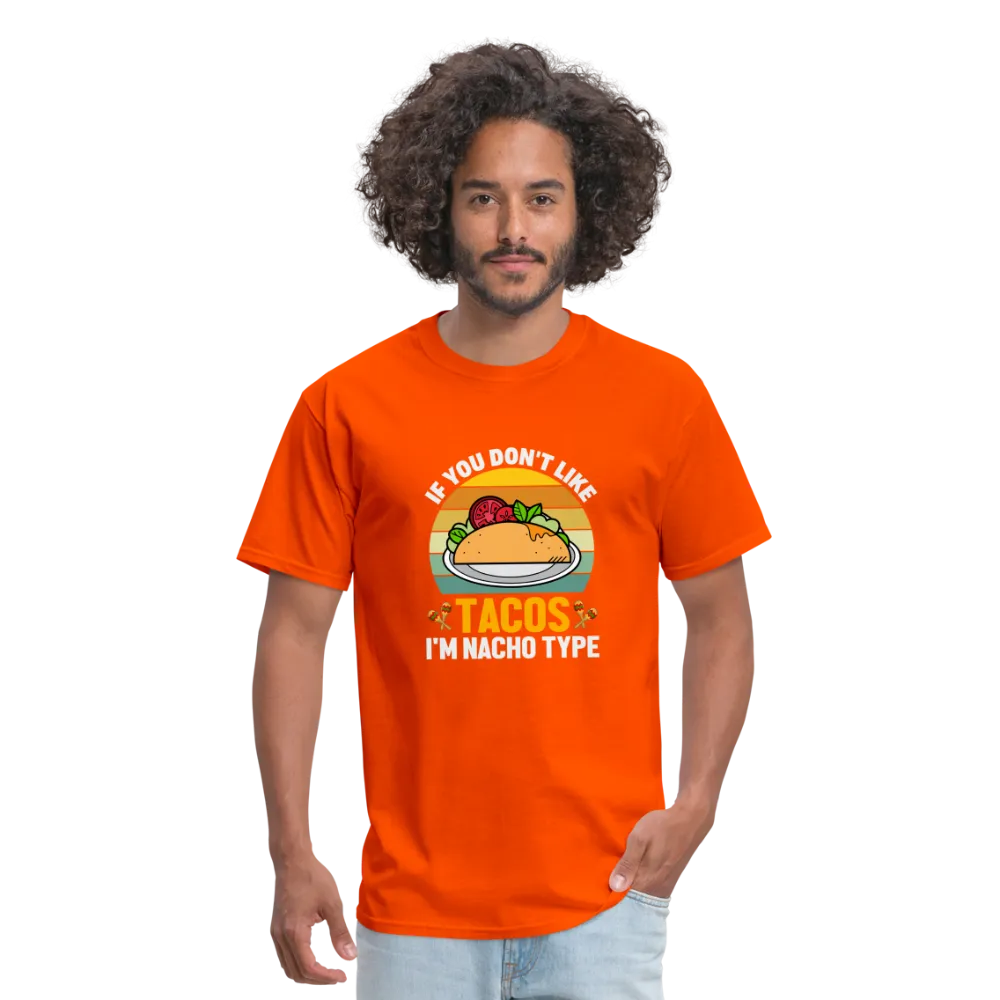 Punny Taco Wisdom: 'If You Don't Like Tacos, I'm Nacho Type'